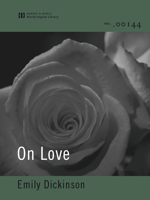 Title details for On Love (World Digital Library Edition) by Emily Dickinson - Available